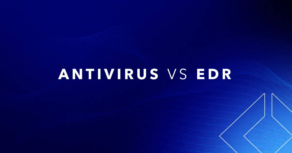 Antywirus czy EDR? Różnice i zalety